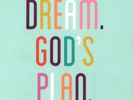 Your Dream. God s Plan: Are You Longing for Something More? Cheap